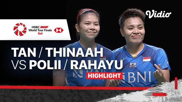 Berita video highlights kemenangan Greysia Polii / Apriyani Rahayu atas pasangan Malaysia di Grup A nomor ganda putri BWF World Tour Finals 2021, Jumat (3/12/2021).