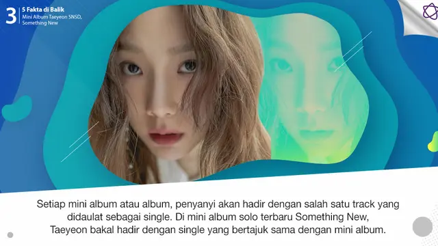 [Bintang] 5 Fakta di Balik Mini Album Taeyeon SNSD, Something New