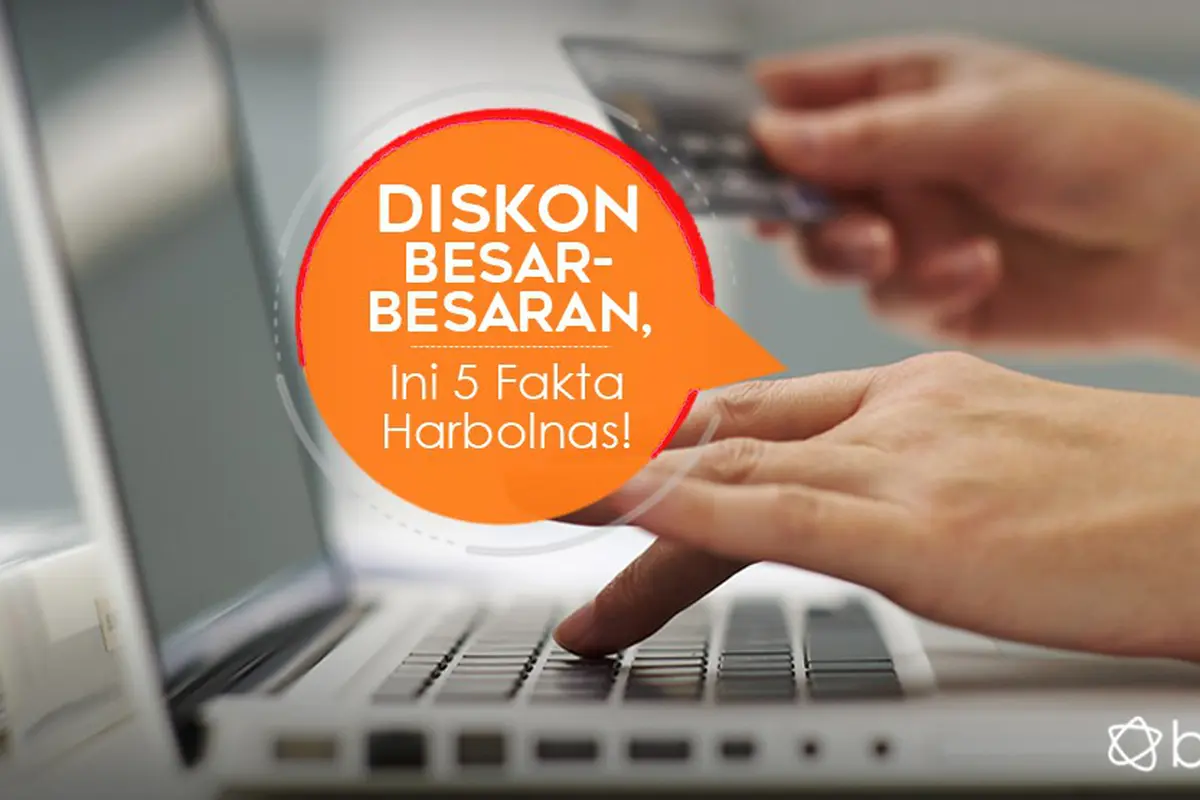[Bintang] Diskon Besar-besaran, Ini 5 Fakta Harbolnas!