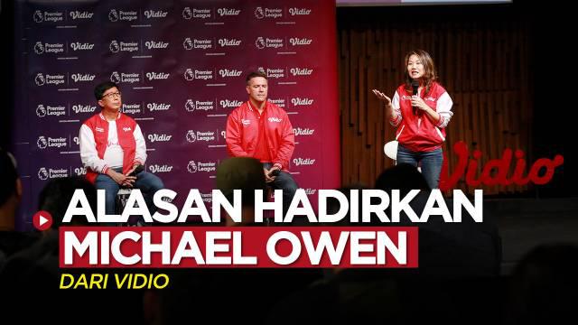 Berita video pihak Vidio mengungkapkan alasan menghadirkan mantan pemain Liverpool dan MU (Manchester United), Michael Owen, di Indonesia, Sabtu (20/8/2022).