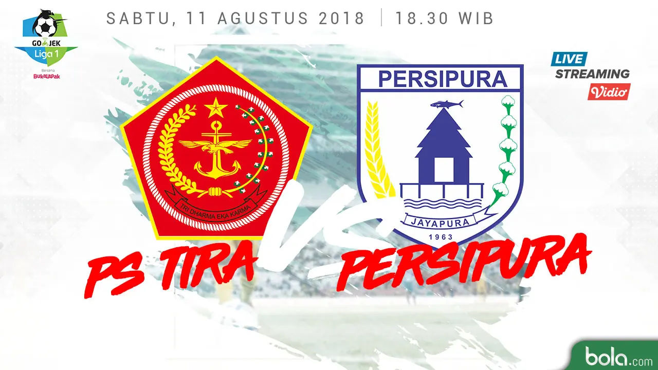 PS TIRA Vs Persipura Jayapura