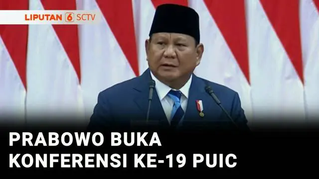 VIDEO: Buka Sidang Ke-19 PUIC, Prabowo Ajak OKI Solid Dukung Palestina