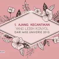 5 Ajang Kecantikan yang Tak Kalah Konyol dari Miss Universe 2015