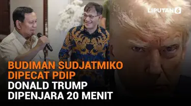 Mulai dari Budiman Sudjatmiko dipecat PDIP hingga Donald Trump dipenjara 20 menit, berikut sejumlah berita menarik News Flash Liputan6.com.