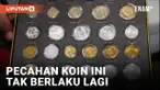 PECAHAN RUPIAH KOIN INI SUDAH TAK BERLAKU MULAI 1 DESEMBER 2023