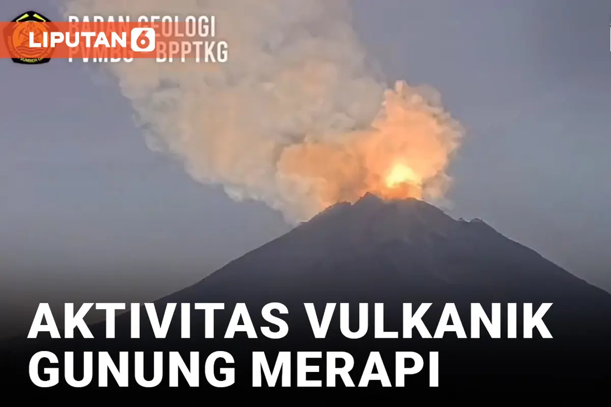 Gunung Merapi Kembali Erupsi Luncurkan Semburan Awan Panas