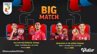 Big Match Liga 2 2021 Senin, (11/10/2021)