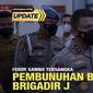 Jenderal Listyo Sigit Prabowo mengatakan, Irjen Ferdy Sambo yang meminta Bharada E untuk melakukan penembakan terhadap Brigadir J. Hanya saja, menurut dia, untuk motif pihaknya masih melakukan pendalaman.