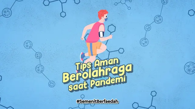 VIDEOGRAFIS: Tips Aman Berolahraga Saat Pandemi Covid-19