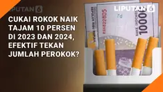 Mengerek Tarif Cukai Rokok Naik 10 Persen di 2023 hingga 2024 , Efektif Tekan Jumlah Perokok?