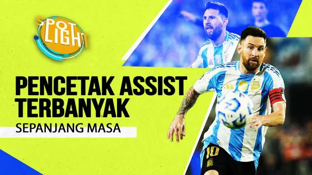 Berikut ini spotlight kali ini membahas tentang empat pemain dengan jumlah assist terbanyak saat ini, nomor satunya ada Lionel Messi.