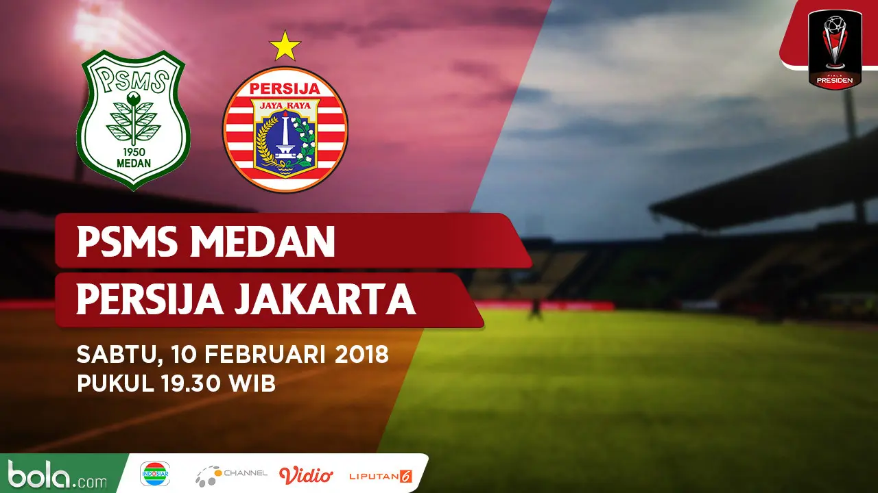 PSMS Medan Vs Persija Jakarta