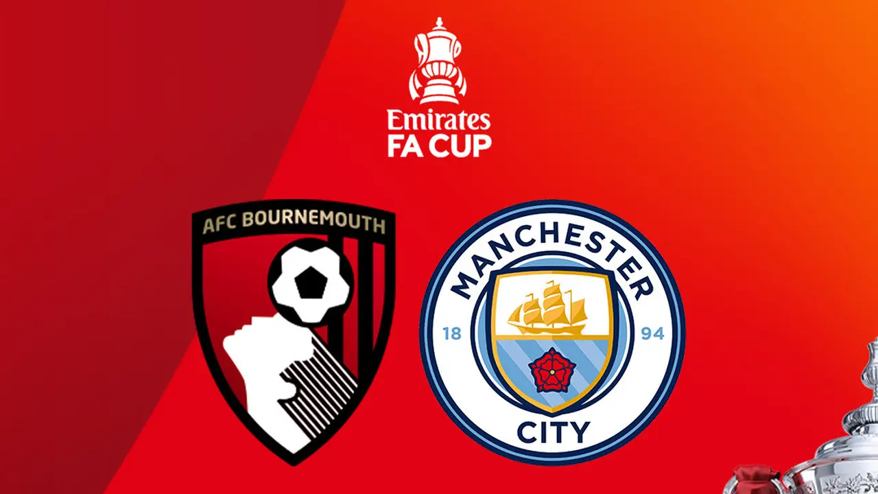 Piala FA - Bournemouth Vs Man City