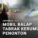 Mobil Balap Tabrak Kerumunan Penonton
