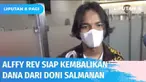 Youtuber sekaligus musisi Alffy Rev penuhi panggilan Bareskrim terkait kasus penipuan investasi bodong Doni Salmanan. Alffy bersedia mengembalikan uang yang pernah diberikan Doni terkait proyek Wonderland Indonesia.