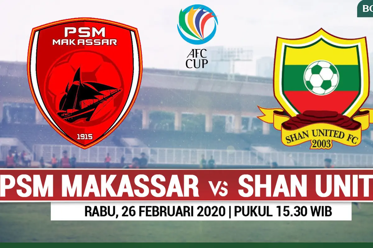 PSM Makassar Vs Shan United
