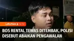 Salah satu yang juga jadi sorotan di kasus penembakan terhadap bos rental ini adalah korban sebelumnya sudah minta pendampingan pengawalan dari polisi saat akan mengambil kembali mobil miliknya. Namun permintaan itu tidak digubris oleh polisi. Apa al...