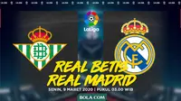 La Liga - Real Betis Vs Real Madrid (Bola.com/Adreanus Titus)