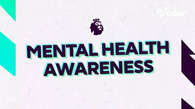 Berita video kampanye kesehatan mental dari para pemain Liga Inggris