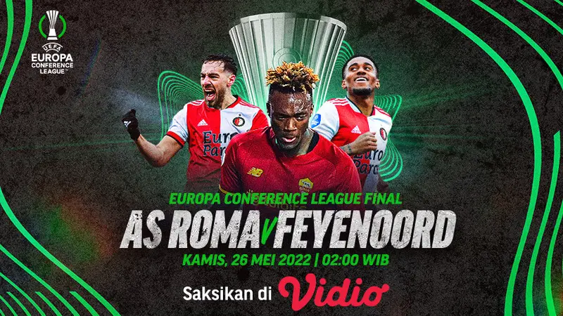 Jadwal & Live Streaming Final UEFA Conference League : AS Roma Vs  Feyenoord