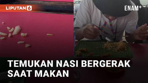 VIDEO: Temukan Nasi Bergerak Saat Makan, Reaksi Teman Bikin Ngakak