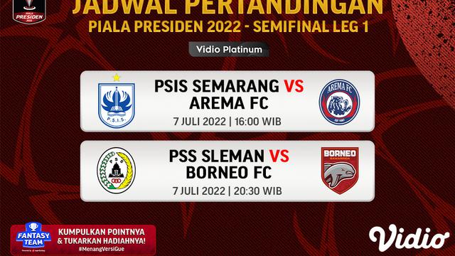 Link Live Streaming Semifinal Piala Presiden 2022 di Vidio Leg Pertama Hari Ini