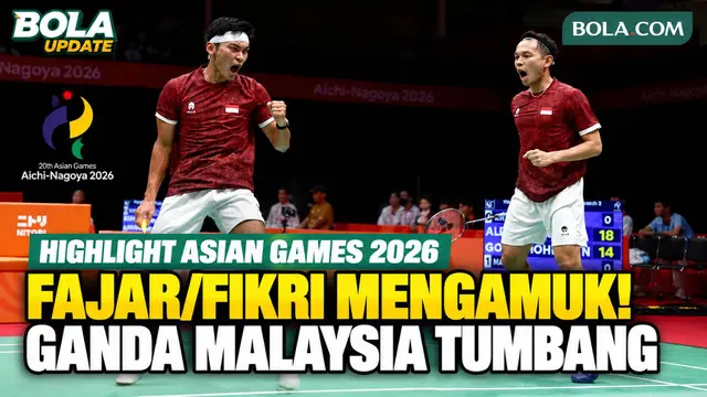 Highlight Fajar Alfian/Muhammad Shohibul Fikri Tumbangkan Ganda Malaysia Goh Sze Fei/Nur Izzuddin di Asian Games 2026