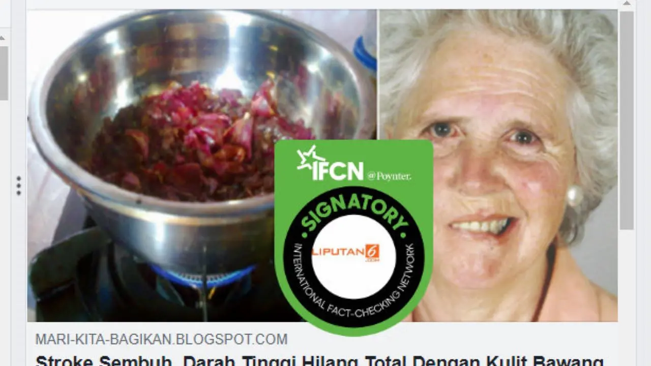 Cek Fakta: stroke sembuh, darah tinggi hilang total dengan kulit bawang merah?