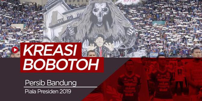 VIDEO: Kreasi dan Semangat Bobotoh untuk Persib di Piala Presiden 2019