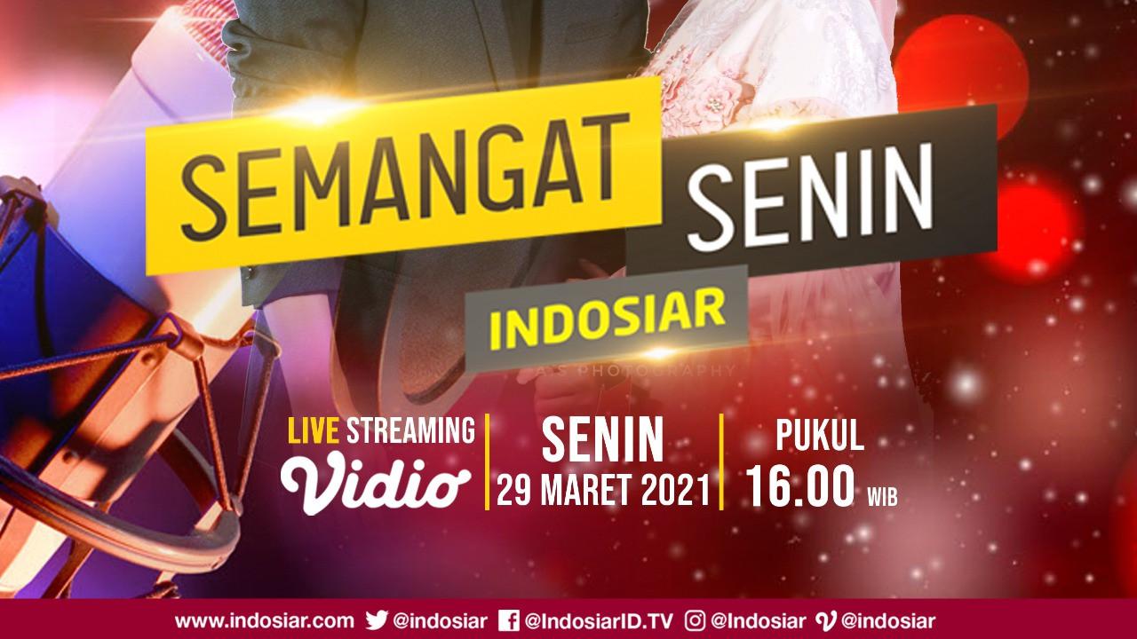 Semangat Senin Indosiar