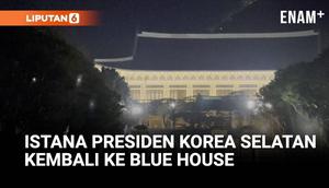 Kantor Presiden Korea Selatan resmi kembali beroperasi di Cheong Wa Dae atau Blue House setelah sebelumnya dibuka untuk umum selama lebih dari tiga tahun.