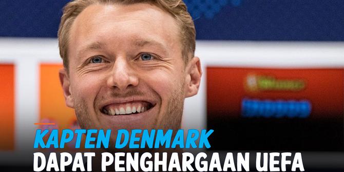 VIDEO: Kapten Denmark Dapat Penghargaan UEFA Usai Jadi Penyelamat Christian Eriksen