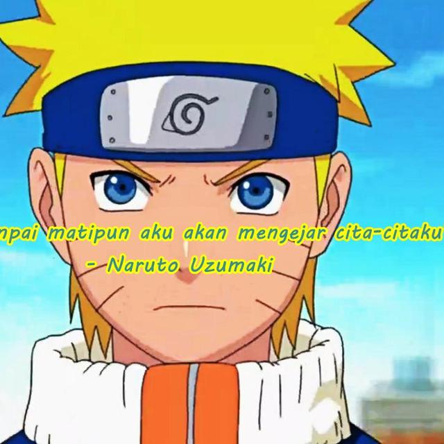Gambar Kata Kata Bijak Naruto Tentang Kehidupan Dan Persahabatan Hot Liputan6 Com