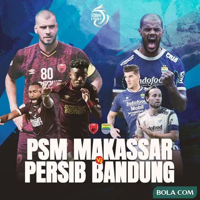 Liga 1 - Duel Antarlini - PSM Makassar Vs Persib Bandung