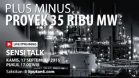 Live Streaming SENSI TALK "Plus Minus Proyek 35 Ribu MW"