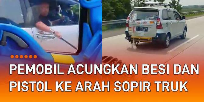 VIDEO: Viral Oknum Pemobil Acungkan Tongkat Besi dan Pistol ke Arah Sopir Truk di Tol