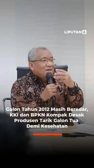 Galon Tahun 2012 Masih Beredar, KKI dan BPKN Kompak Desak Produsen Tarik Galon Tua Demi Kesehatan