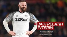 Berita Video Wayne Rooney jadi pelatih sementara Derby County