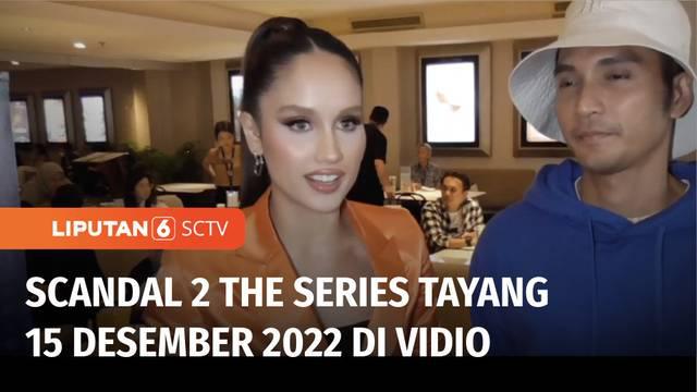 Drama seri Scandal 2 The Series akan tersaji di vidio mulai 15 Desember 2022 mendatang. Aktris Cinta Laura akan kembali membintangi drama seri yang bercerita tentang kehidupan prostitusi ini.