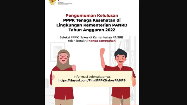 Pengumuman hasil seleksi Pegawai Pemerintah dengan Perjanjian Kerja Tenaga Kesehatan atau PPPK Nakes di lingkungan Kementerian Pendayagunaan Aparatur Negara dan Reformasi Birokrasi (KemenpanRB) telah berakhir.