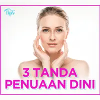 Yuk, kenali tiga tanda penuaan dini yang harus kamu waspadai. Cek video di atas!