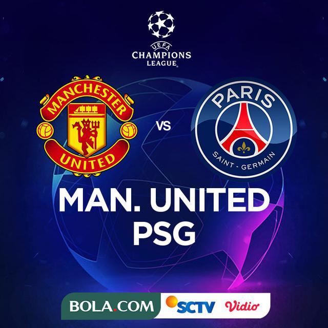 Liga Champions - Manchester United Vs PSG