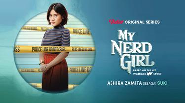 Ashira Zamita dalam My Nerd Girl Series