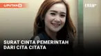 Surat Cinta Cita Citata Untuk Pemerintah