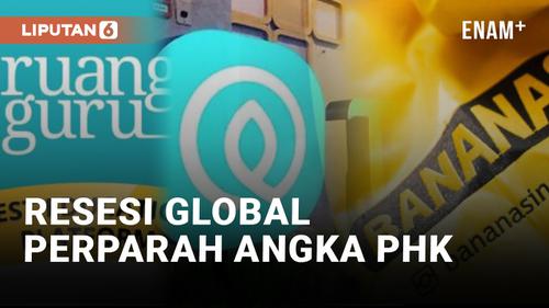 VIDEO: Resesi Global Berimbas Pada Fenomena Tumbangnya Beberapa Startup Indonesia, Ratusan Karyawan Kena PHK