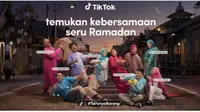 Rayakan Kebersamaan Lintas Generasi Selama Ramadan di #SerunyaBareng TikTok!