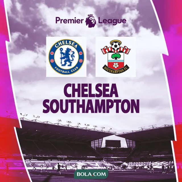 Liga Inggris - Chelsea Vs Southampton