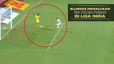 Video blunder kiper FC Goa, Laxmikant Kattimani saat melawan Northeast United yang mirip Marc Andre Ter Stegen kiper Barcelona FC.