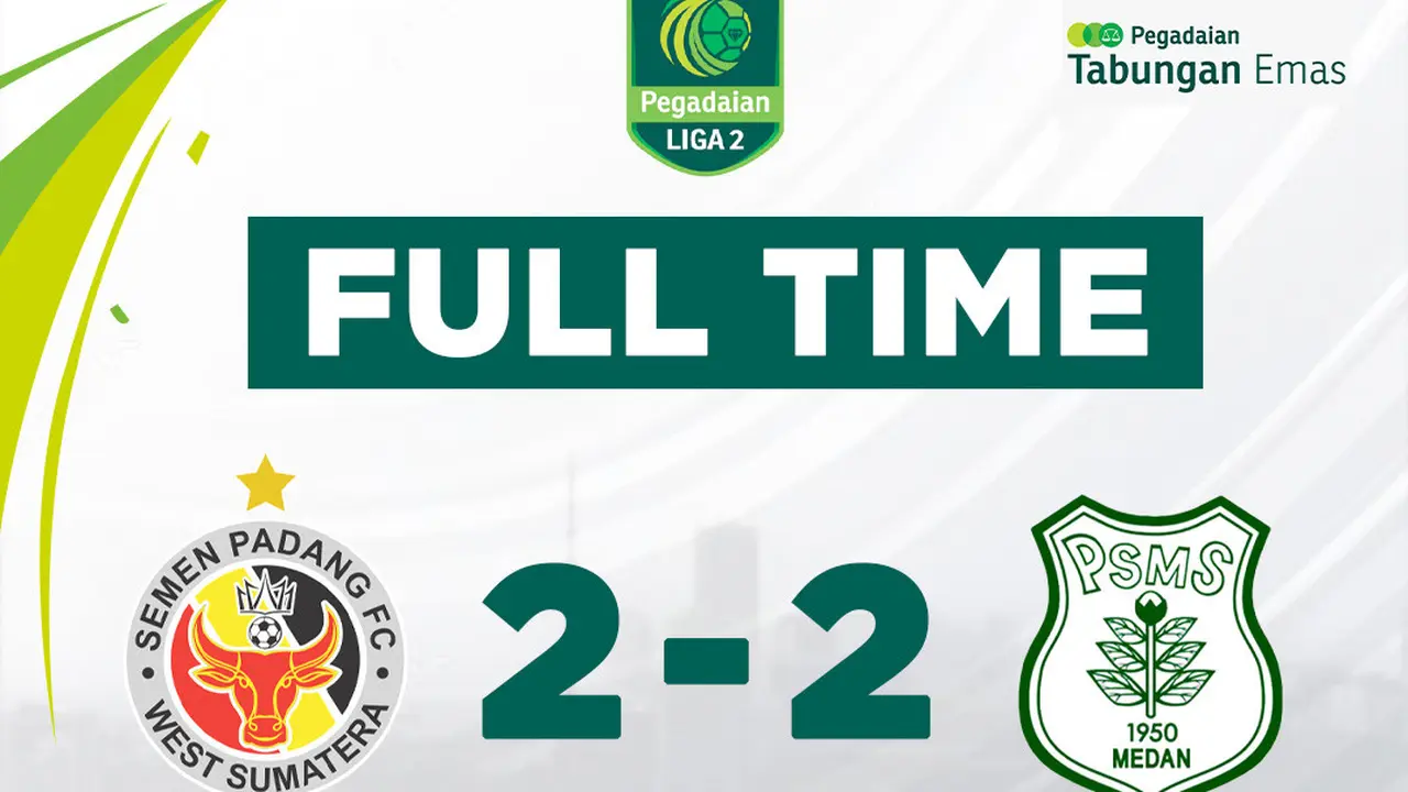 Pegadaian Liga 2 - Hasil Pertandingan - Semen Padang Vs PSMS Medan