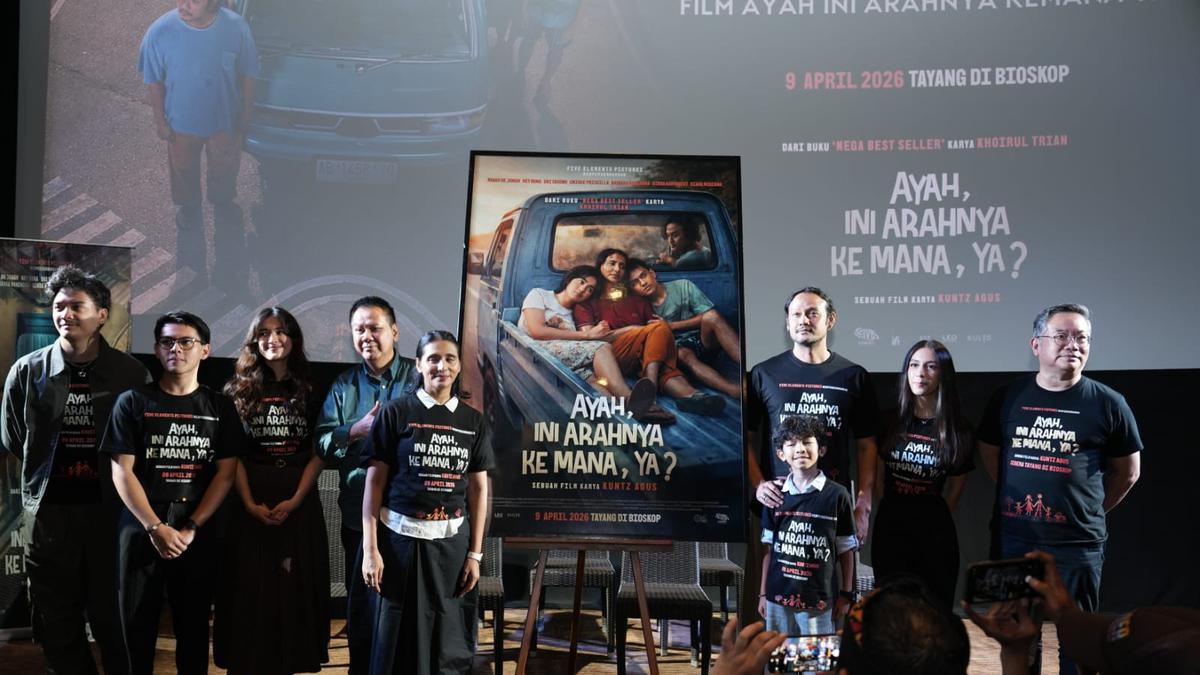 Film Ayah Ini Arahnya ke Mana Ya? Rilis Poster Perdana, Siap Menguras Emosi di Bioskop 9 April 2026